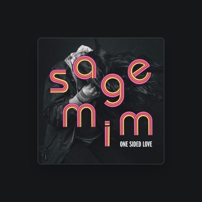 Listen to Sage Mim, watch music videos, read bio, see tour dates & more!