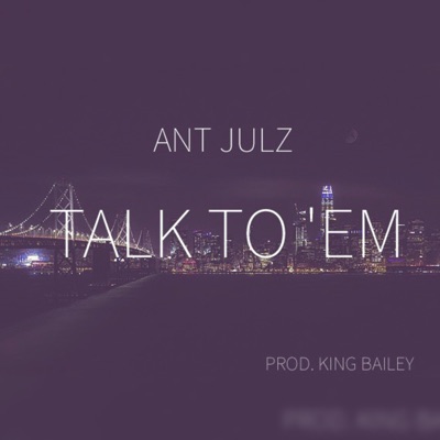 Talk to Em - Single
