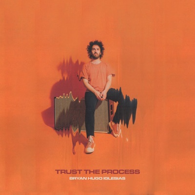 Trust the Process - Single