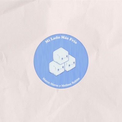 Mi Lado Más Frío (feat. Melissa Robles) - Single