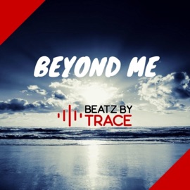 Beyond Me (Instrumental) Beatz by Trace