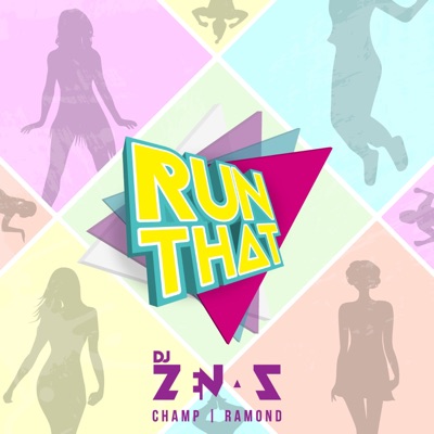 Run That (feat. Champ & Ramond) - Single