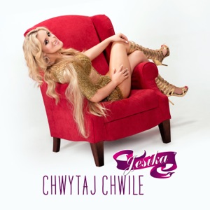 Chwytaj Chwile - Single