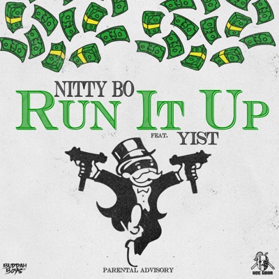 Run It Up (feat. Yist) - Single