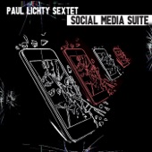 Paul Lichty Sextet - Twitter War