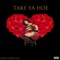 Take Ya Hoe (feat. Arok Hill) - Jurt lyrics