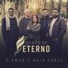 O Amor É Mais Forte - Single