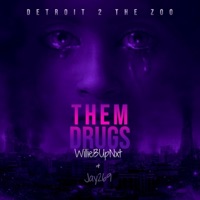 Them Drugs (feat. Williebupnxt) - Single - Jay269