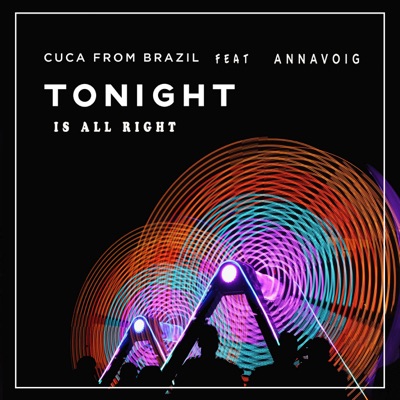 Tonight Is All Right (feat. Anna Voig) - Single
