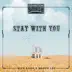 Stay with You - Single album cover