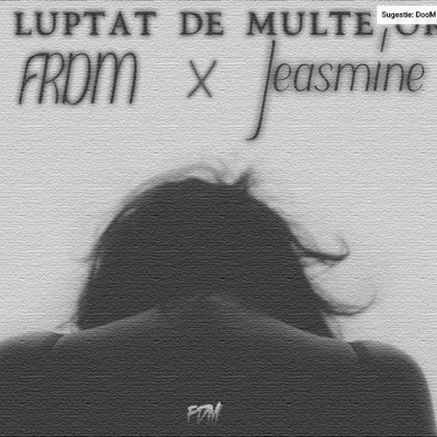 Am Luptat de Multe Ori (feat. Jeasmine) - Single
