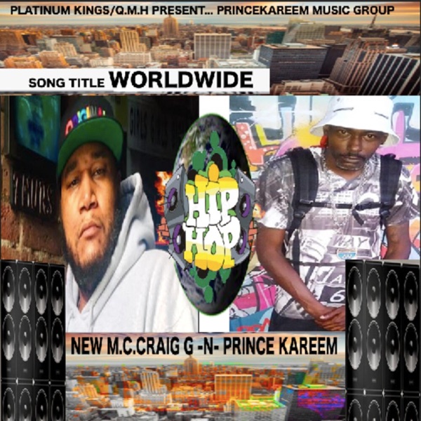 World Wide (feat. Craig G)