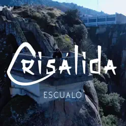 Crisálida - Single - Escualo Crisálida - Single - Escualo