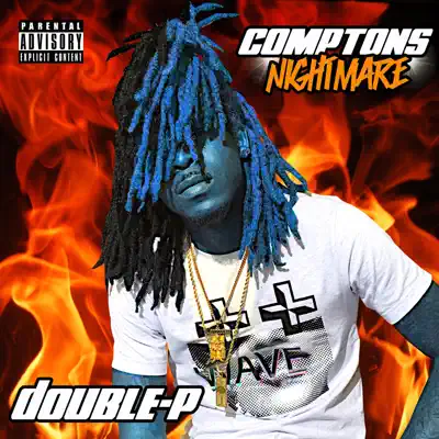 Ouça Comptons Nightmare de Double-P.