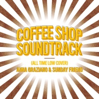 Coffee Shop Soundtrack (All Time Low Cover) - Single - Anna Graziano & Sunday Friend