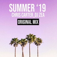 Summer '19 - Single - Chris Carter & DJ Zea