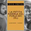 Cesk Freixas - La Petita Rambla del Poble Sec (feat. Txarango) [XL]