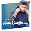 Hits of Guru Randhawa - Guru Randhawa