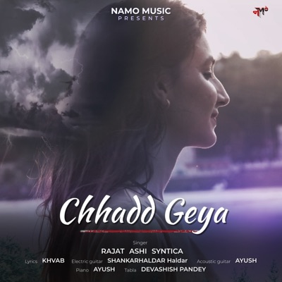 Chhadd Geya - Single