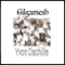 Gilgamesh - Yvon Dachille lyrics