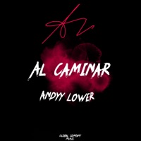 Al Caminar - Single - andyy lower