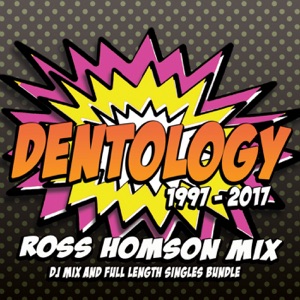 Dentology: 20 Years of Nik Denton (Mixed by Ross Homson) [DJ Mix]
