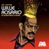 Willie Rosario - De Barrio Obrero A La 15