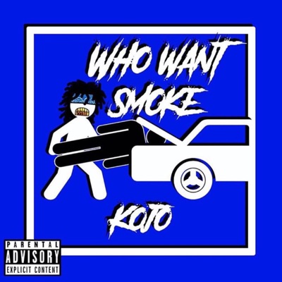 Who Want Smoke? - Single