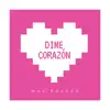 Max Rosado - Dime Corazón