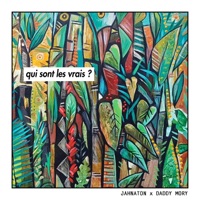 Qui sont les vrais ? - Single - Daddy Mory & Jahnaton