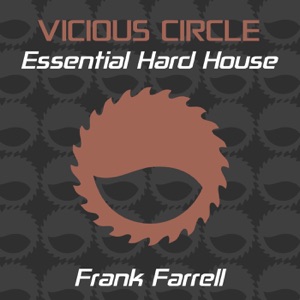 Essential Hard House, Vol. 13 (Mixed by Frank Farrell) [DJ MIX]