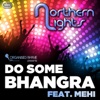 Do Some Bhangra (DJ Party Mix) [feat. Mehi] - Single