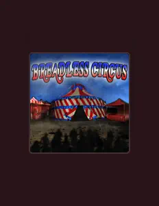 Hör dir Breadless Circus an, schau dir Musikvideos an, lies die Biografie, finde Tourdaten und mehr!