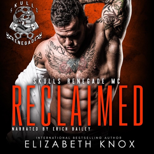 Reclaimed: Skulls Renegade MC, Book 6 (Unabridged) cover