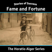 Fame and Fortune (Unabridged)
