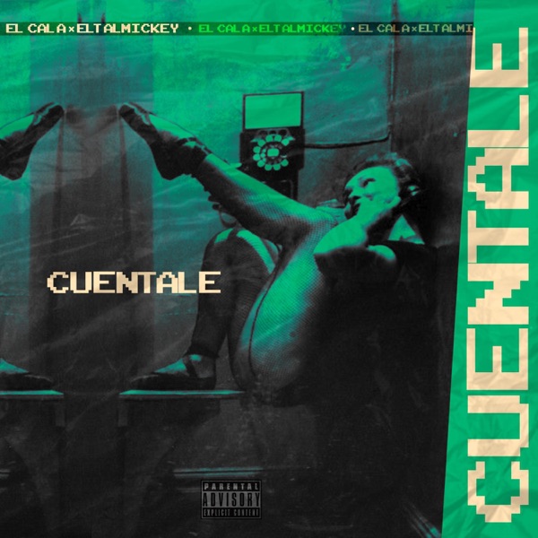 Cuentale (feat. El Cala)
