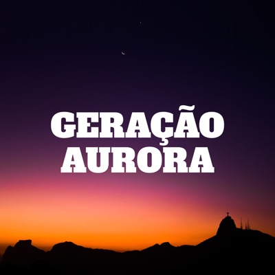 Geração Aurora - Single