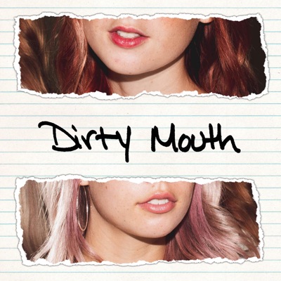 Dirty Mouth - Single