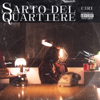 Sarto Del Quartiere - Single - Ciri