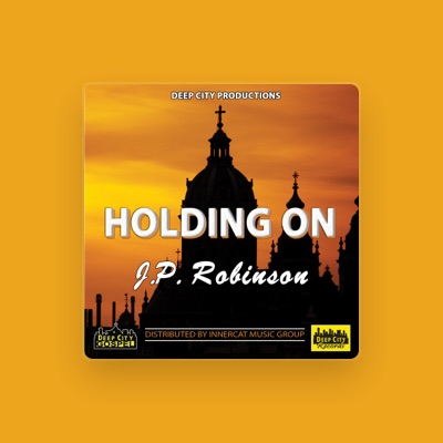Listen to J.P. Robinson, watch music videos, read bio, see tour dates & more!