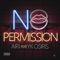 No Permission (feat. YK Osiris) - Airi lyrics