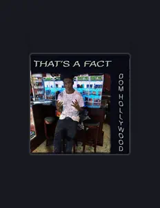 Dom Hollywood सुनें, म्यूज़िक वीडियो देखें, बायो पढ़ें, दौरे की तारीखें और बहुत कुछ देखें!