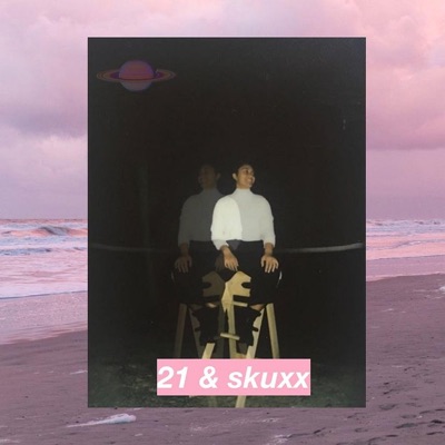 21 & Skuxx - Single