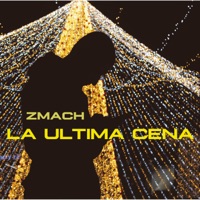 La Última Cena - Single - Zmach