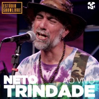 Neto Trindade no Estúdio Showlivre (Ao Vivo) - Neto Trindade