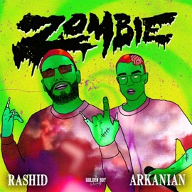 Zombie (feat. Arkanian) Rashid