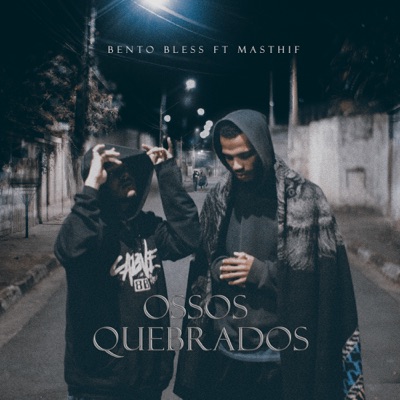 Ossos Quebrados (feat. Masthif) - Single