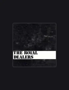 Poslechněte si interpreta The Royal Dealers, sledujte hudební videa, přečtěte si životopis, podívejte se na data turné a další informace.