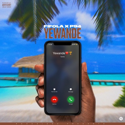 Yewande (feat. P94) - Single