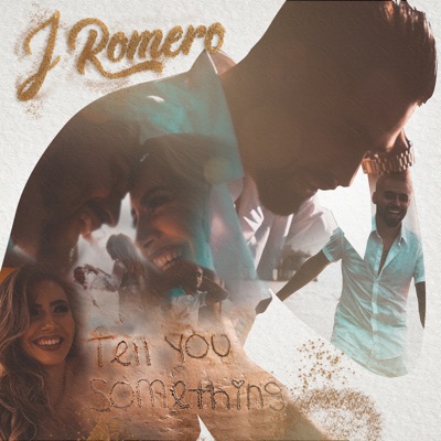 Tell You Something - Single